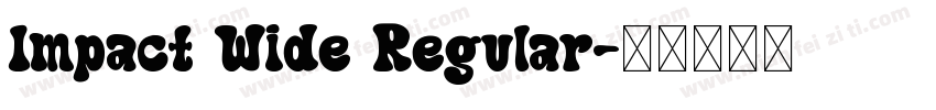 Impact Wide Regular字体转换